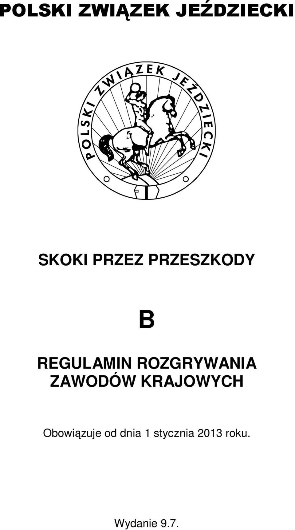 ROZGRYWANIA ZAWODÓW KRAJOWYCH