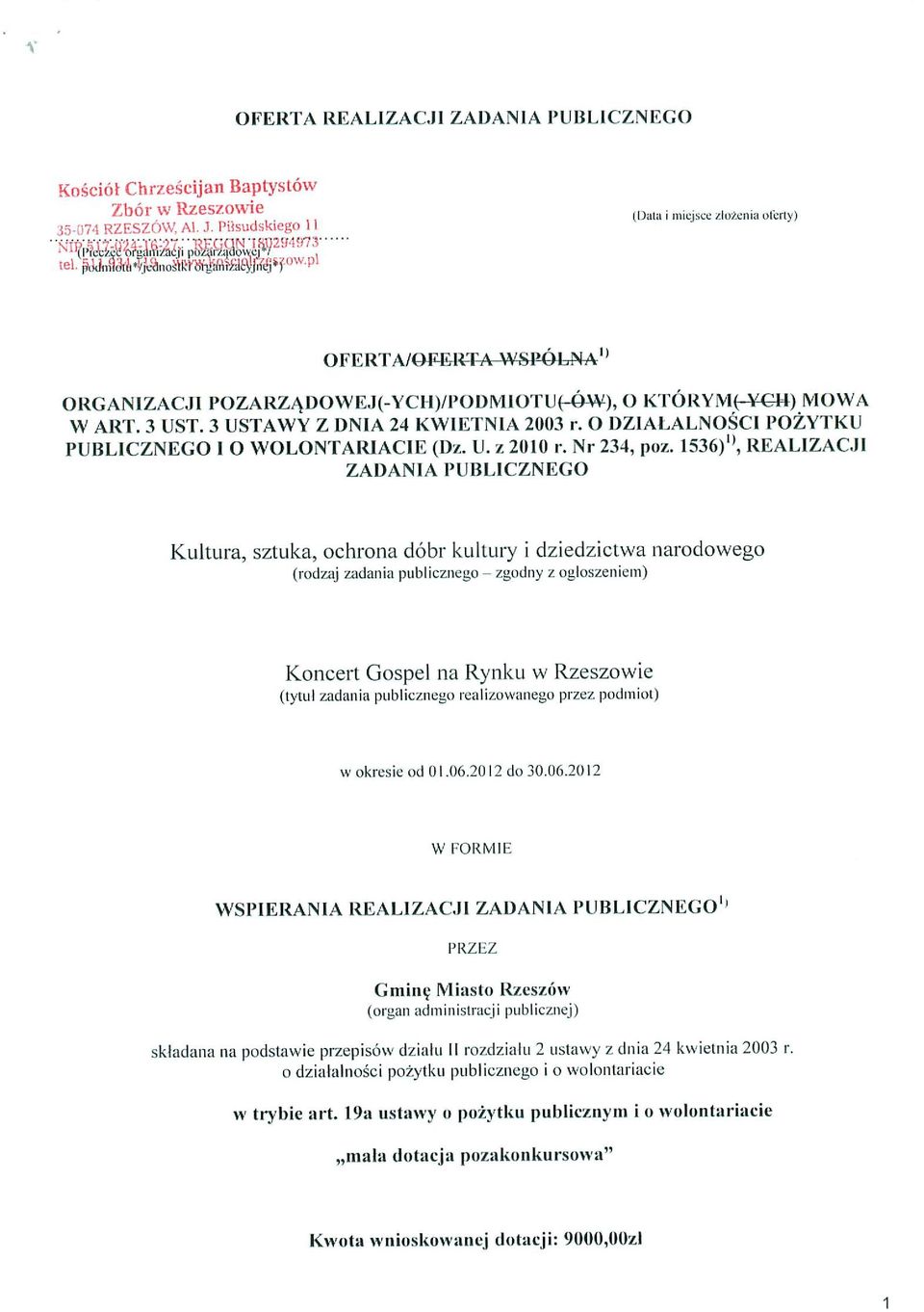 O DZ1ALALNOSC1 POZYTKU PUBLICZNEGO I O WOLONTARIACIE (Dz. U. z 2010 r. Nr 234, poz.