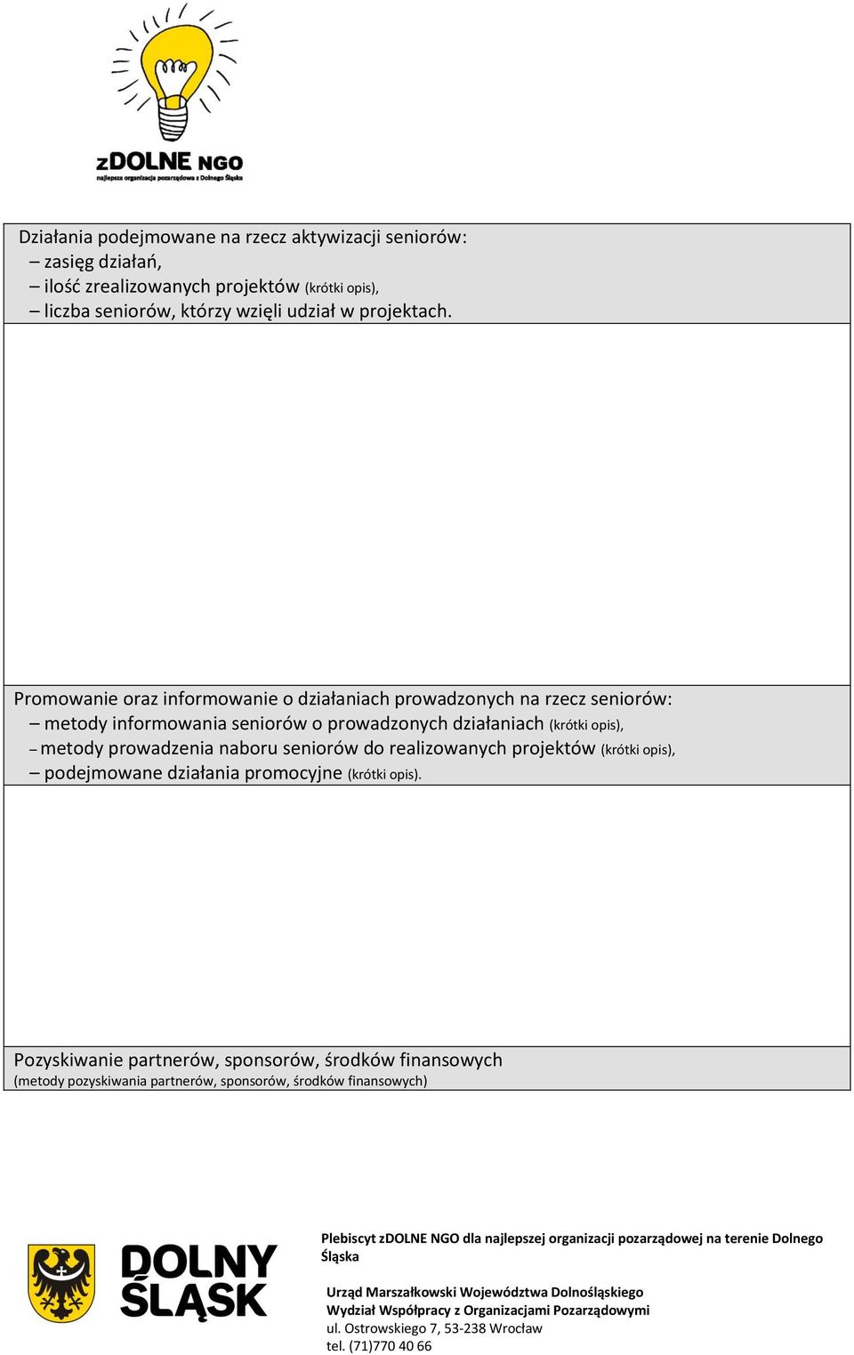 Promowanie oraz informowanie o działaniach prowadzonych na rzecz seniorów: metody informowania seniorów o prowadzonych działaniach (krótki