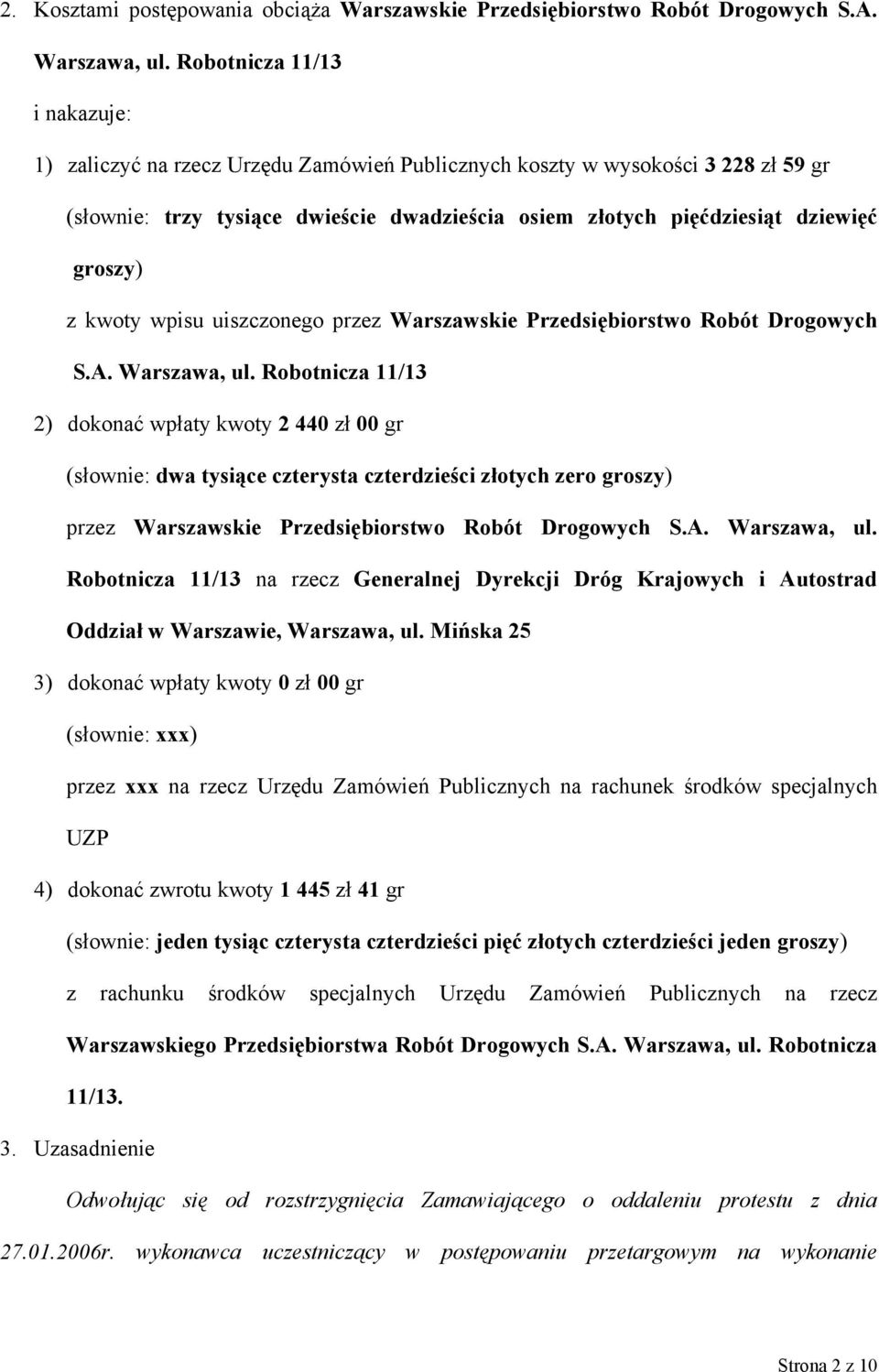 z kwoty wpisu uiszczonego przez Warszawskie Przedsiębiorstwo Robót Drogowych S.A. Warszawa, ul.