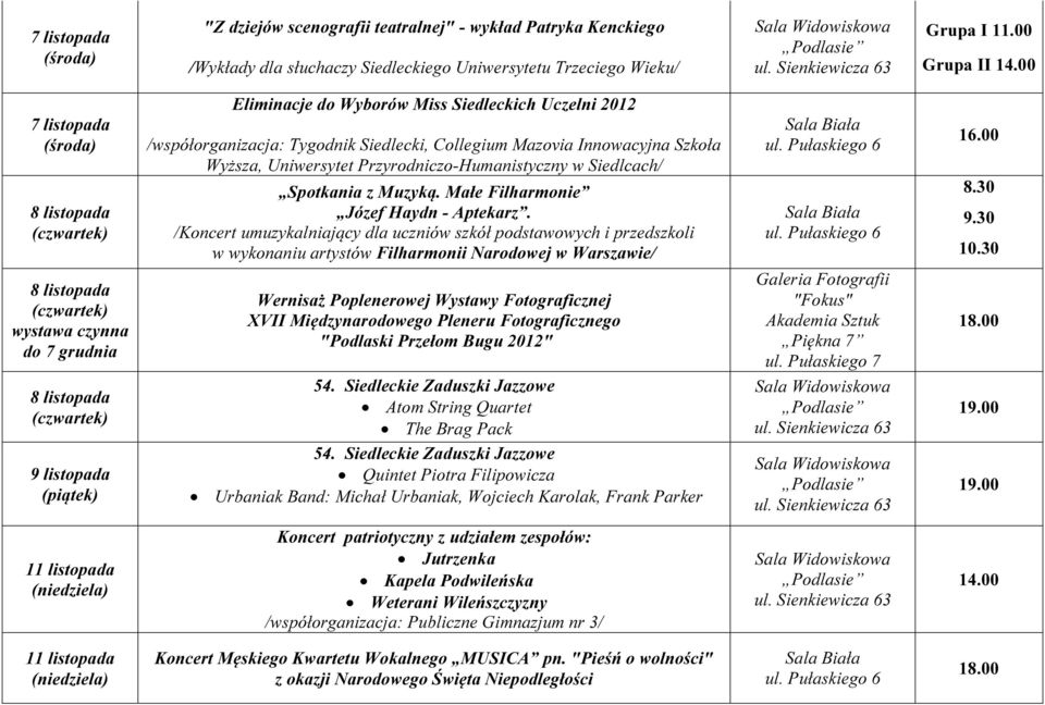 Szkoła Wyższa, Uniwersytet Przyrodniczo-Humanistyczny w Siedlcach/ Spotkania z Muzyką. Małe Filharmonie Józef Haydn - Aptekarz.