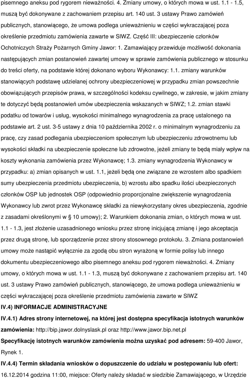 Część III: ubezpieczenie członków Ochotniczych Straży Pożarnych Gminy Jawor: 1.