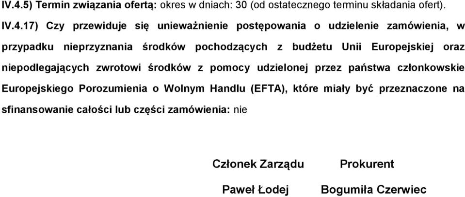 raz niepdlegających zwrtwi śrdków z pmcy udzielnej przez państwa człnkwskie Eurpejskieg Przumienia Wlnym Handlu (EFTA),