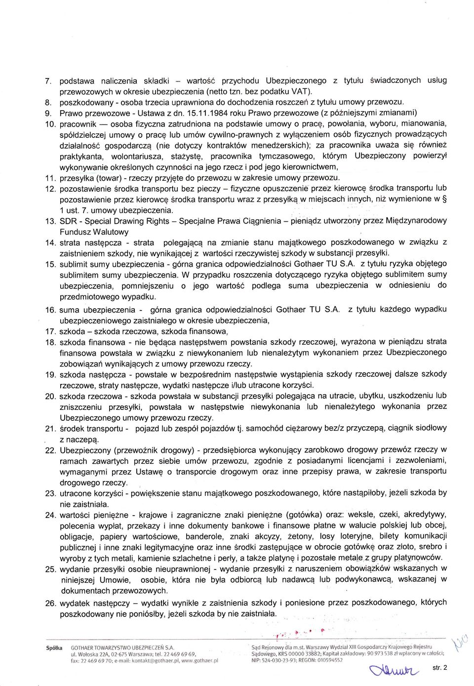 pracownik osoba fizyczna zatrudniona na podstawie umowy o prac, powoania, wyboru, mianowania, spodzielczej umowy o prac lub umw cywilno-prawnych z wyczeniem osb fizycznych prowadzcych
