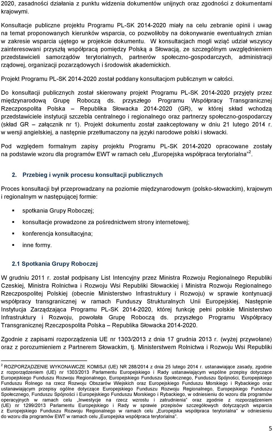wsparcia ujętego w projekcie dokumentu.