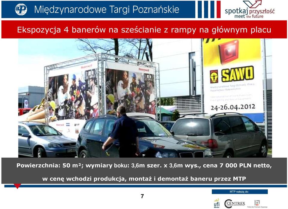 3,6m szer. x 3,6m wys.