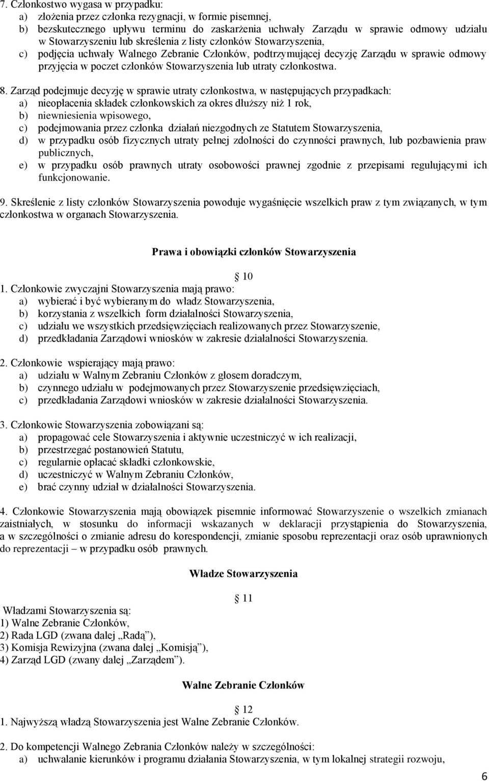 członkostwa. 8.