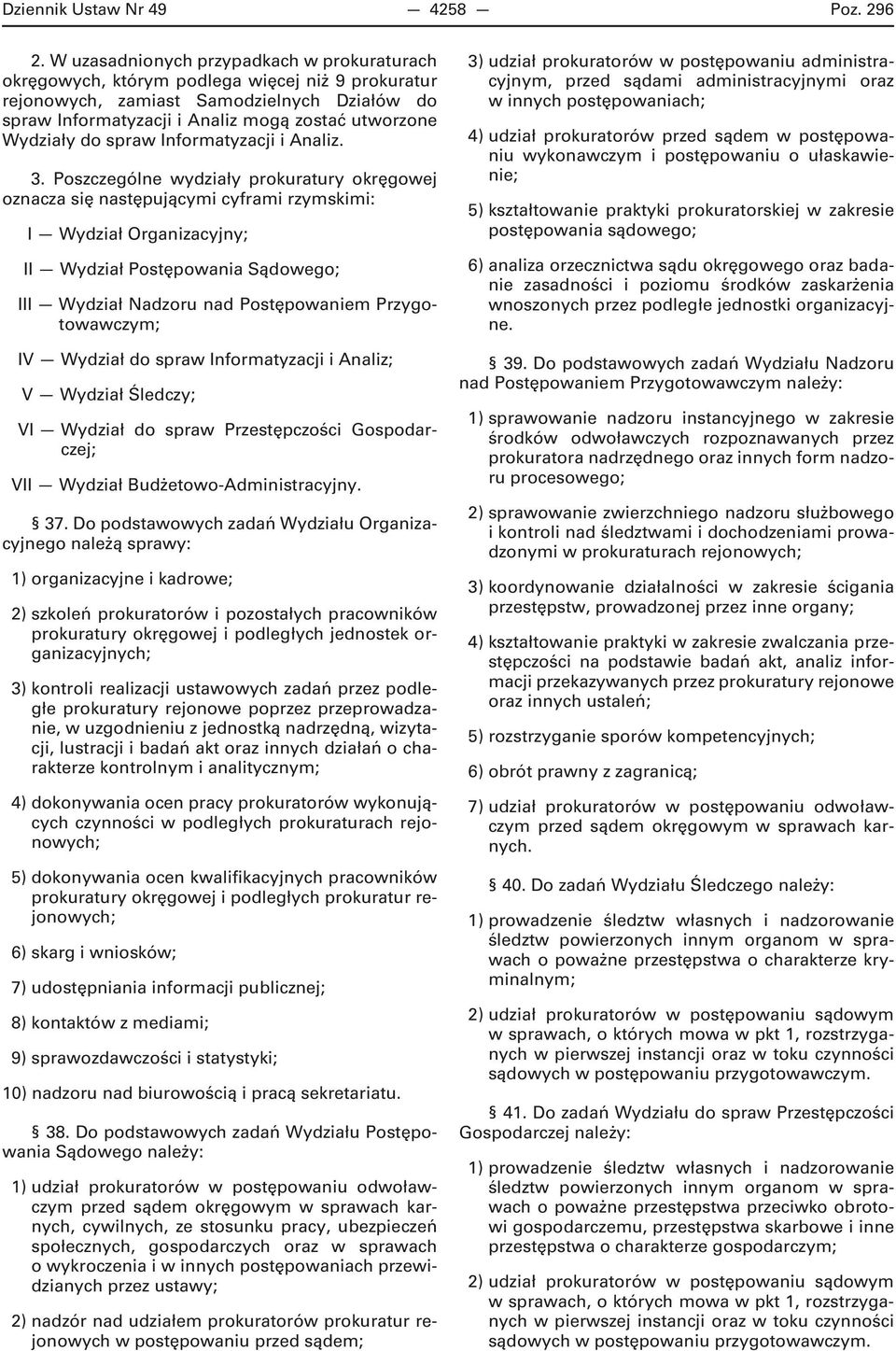 Wydziały do spraw Informatyzacji i Analiz. 3.