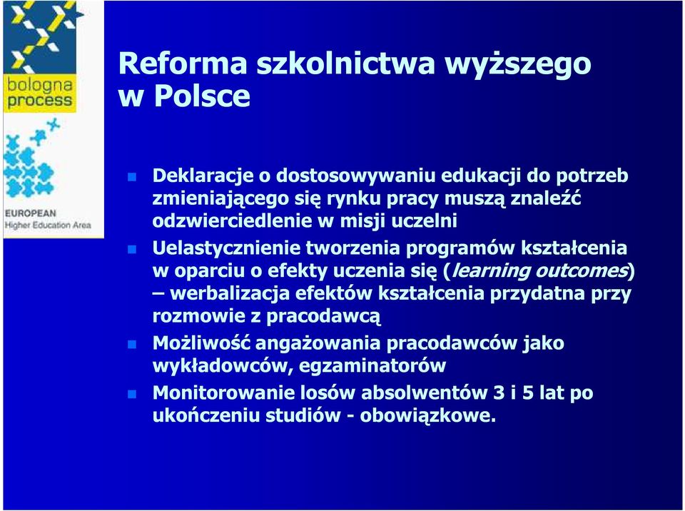 uczenia się (learning outcomes) werbalizacja efektów kształcenia przydatna przy rozmowie z pracodawcą MoŜliwość
