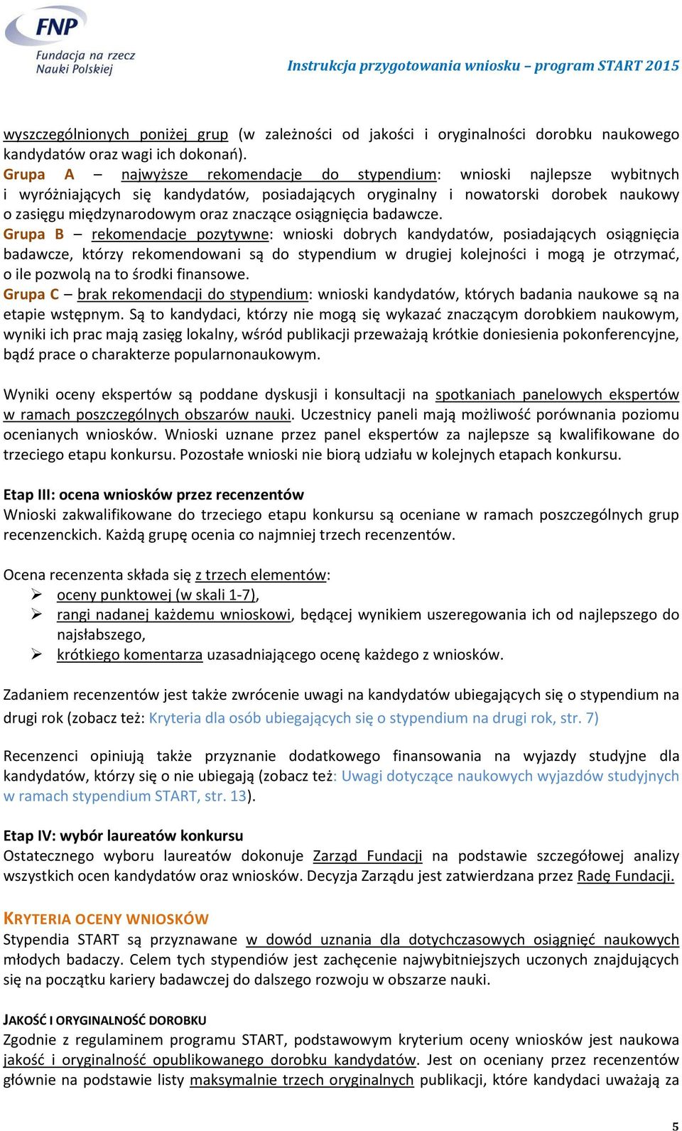 znaczące osiągnięcia badawcze.