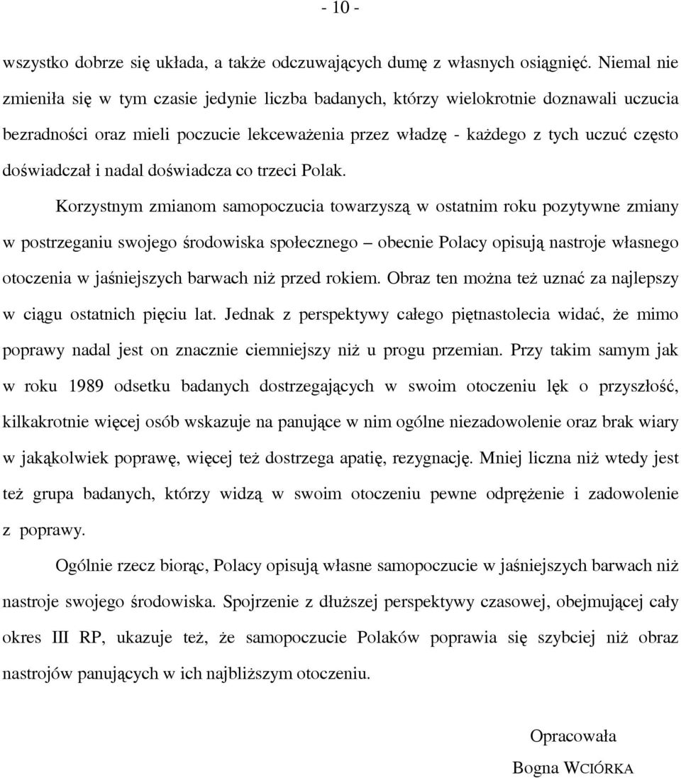 i nadal doświadcza co trzeci Polak.