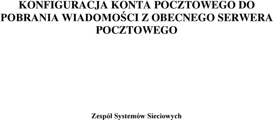 WIADOMOŚCI Z OBECNEGO