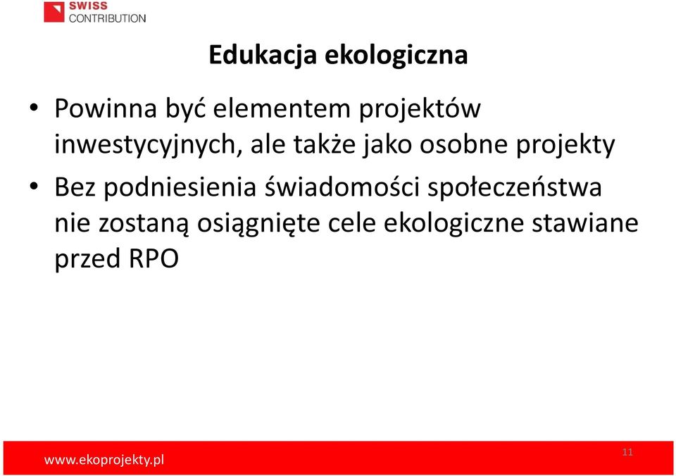 projekty Bez podniesienia świadomości