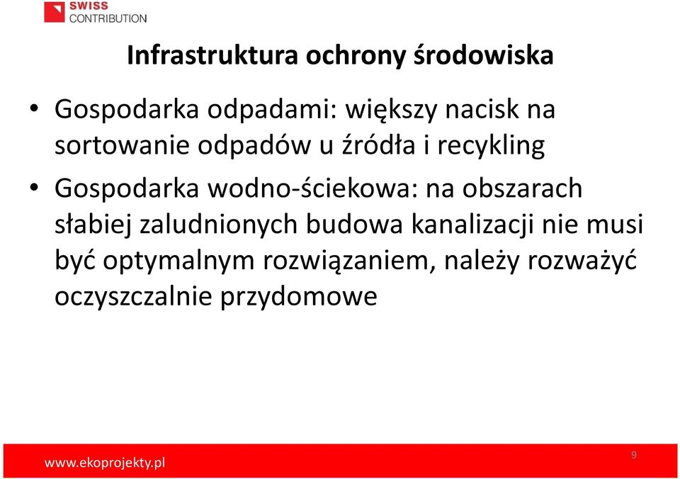 wodno-ściekowa: na obszarach słabiej zaludnionych budowa kanalizacji