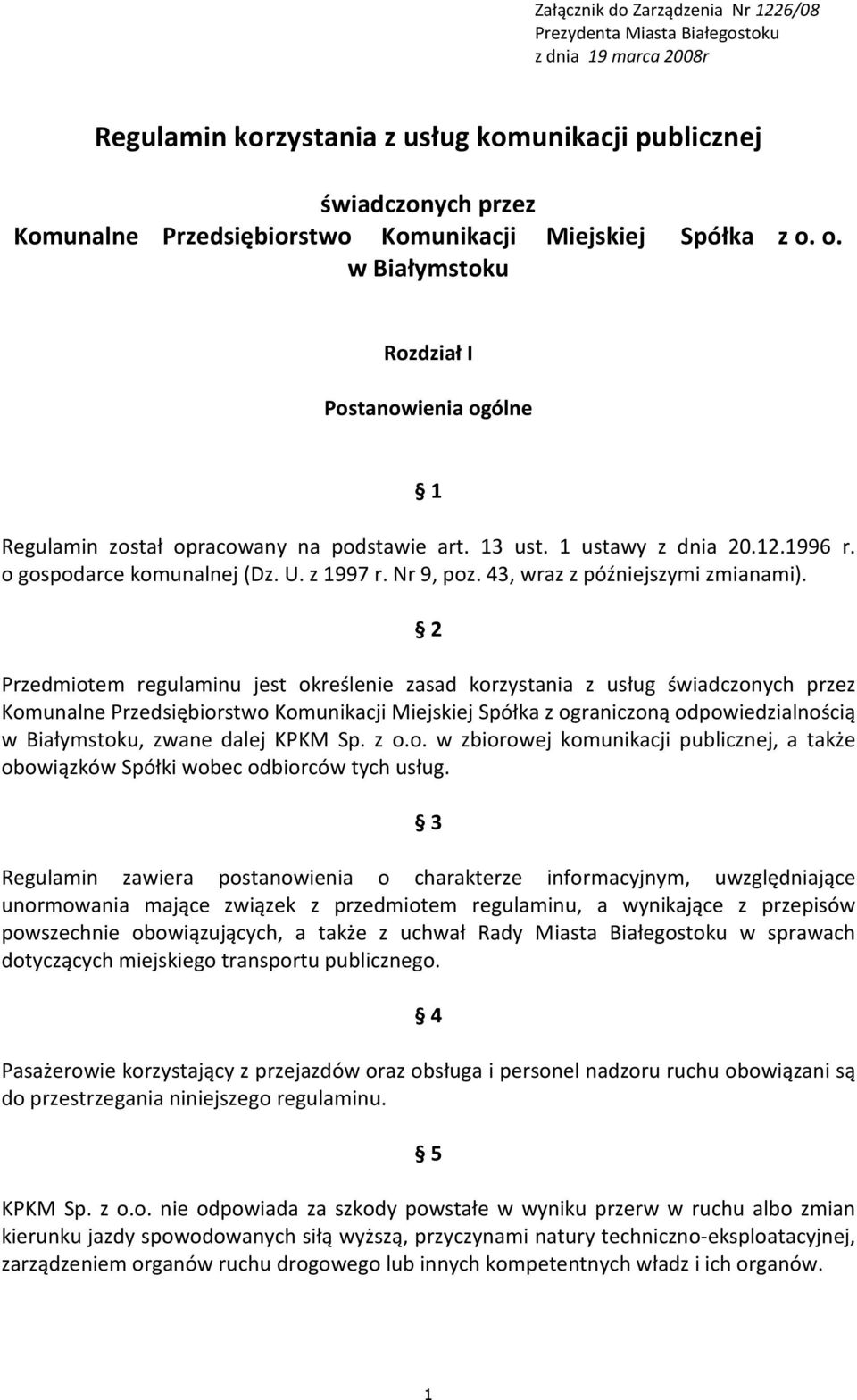 Nr 9, poz. 43, wraz z późniejszymi zmianami).