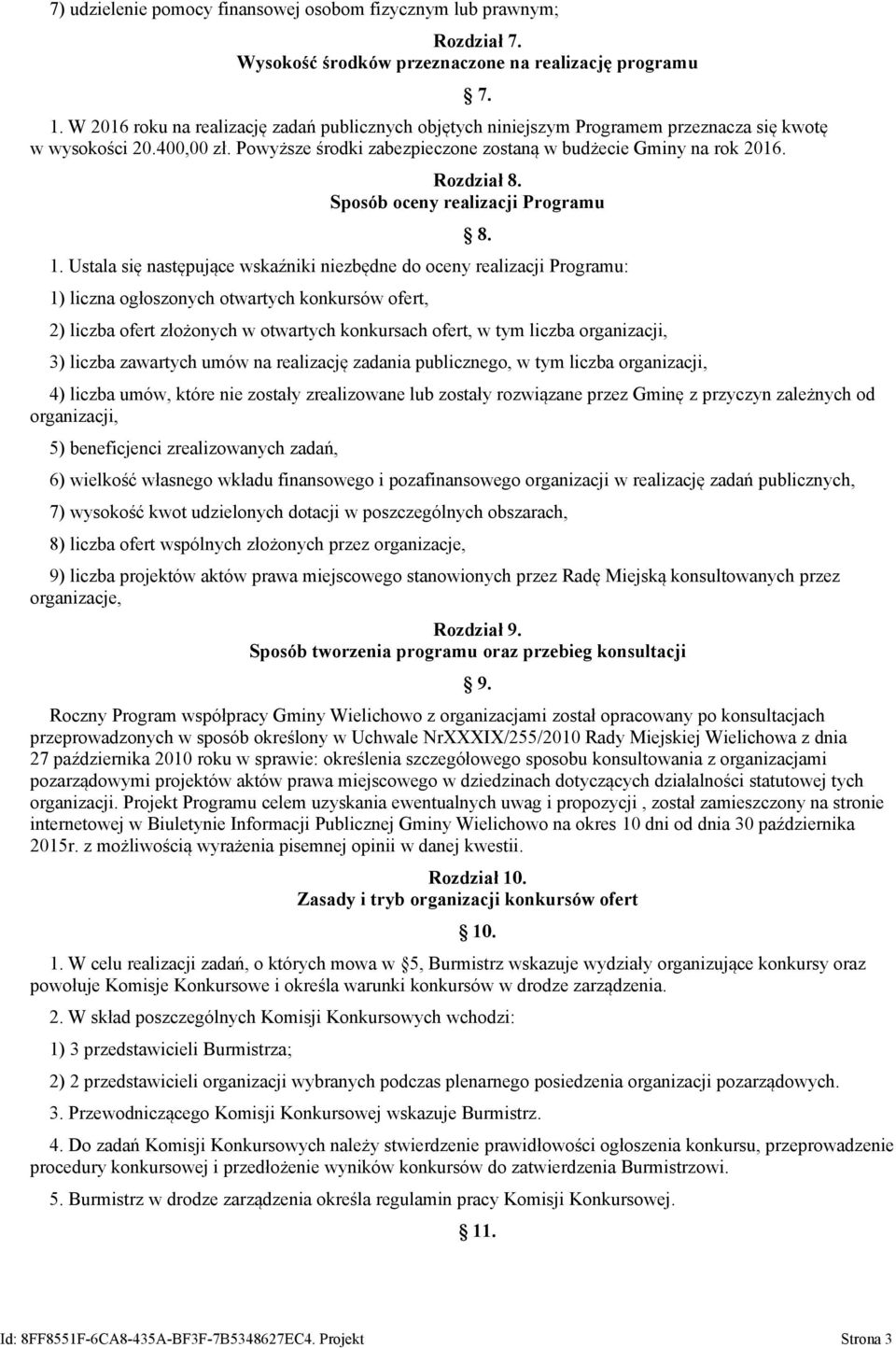 Rozdział 8. Sposób oceny realizacji Programu 1.