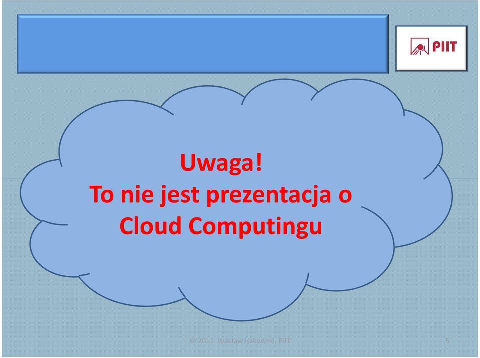 prezentacja o Cloud