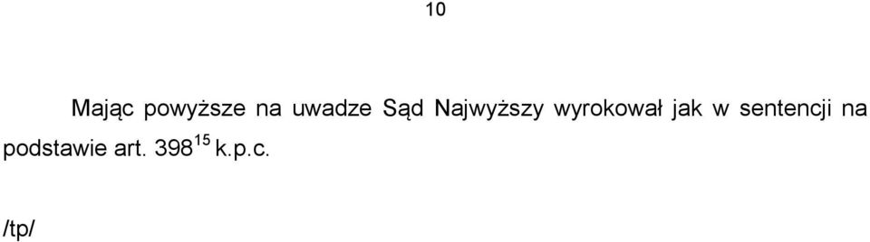 wyrokował jak w sentencji