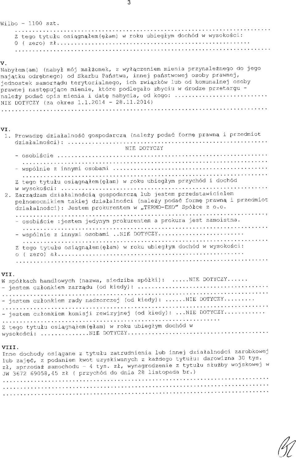 samorzaclu terytorialnego, rch zvti4zk-6w fub od koftunalnej osoby prawnej nastepujace mienie, kt6re podlegalo zbyciu w dtadze przelalqd - nafezy poda6 opis mienia i datg nabycia, od kogo: (za okr.