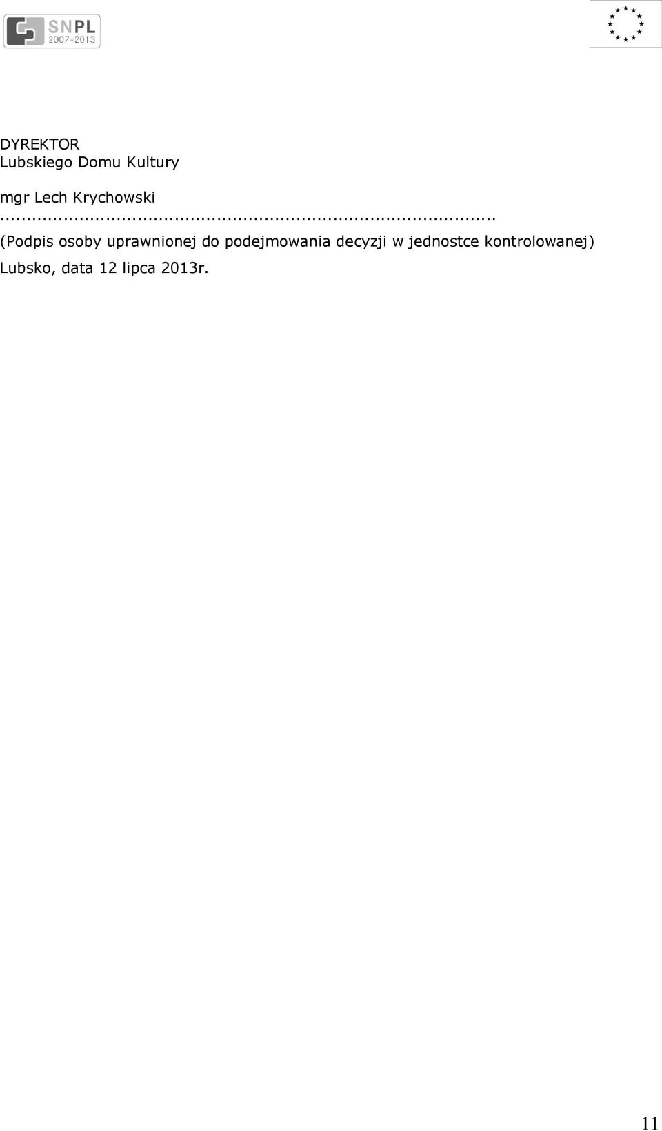 .. (Podpis osoby uprawnionej do