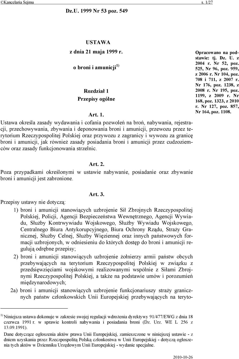 99 Nr 53 poz. 549 USTAWA z dnia 21 maja 19
