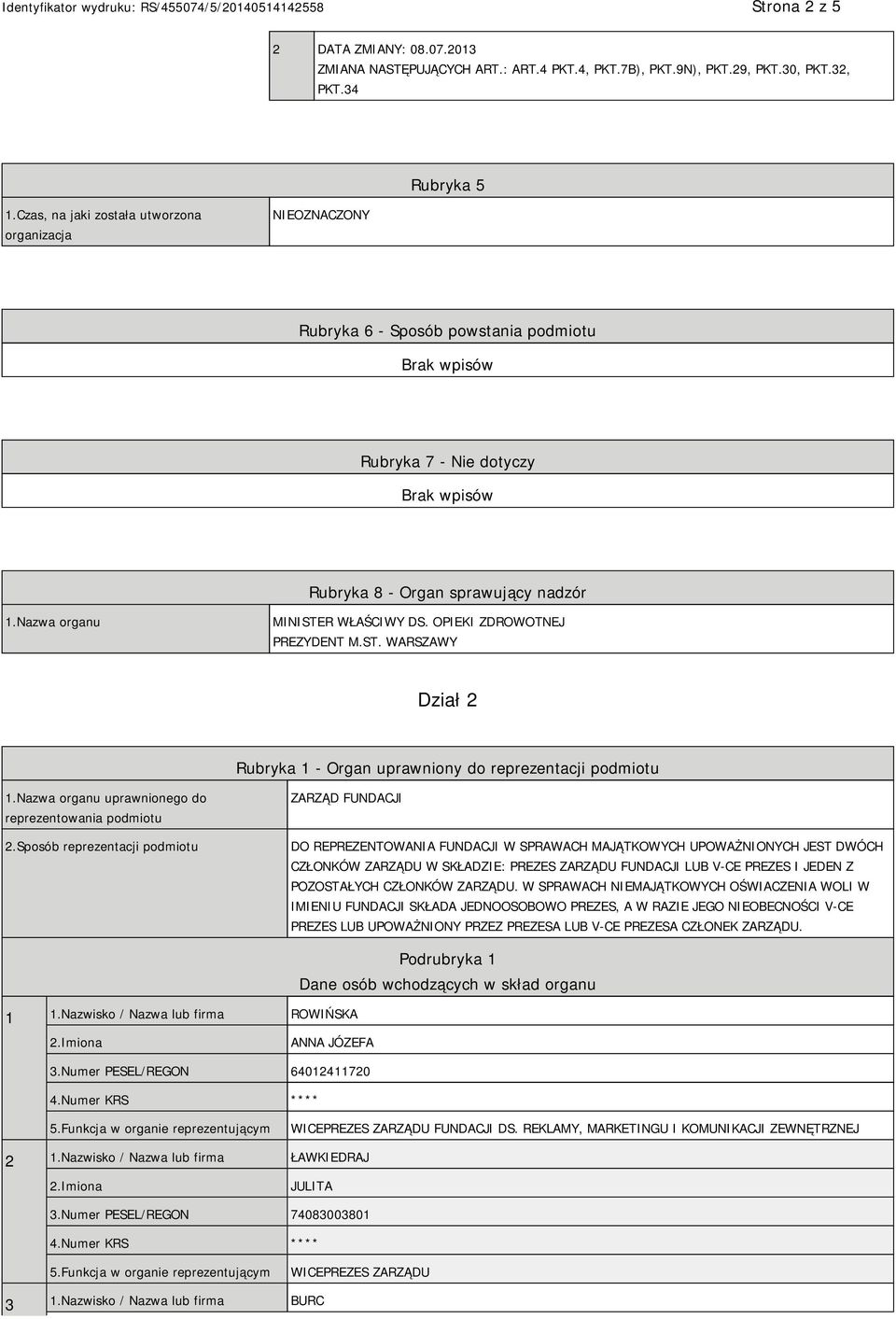 OPIEKI ZDROWOTNEJ PREZYDENT M.ST. WARSZAWY Dział 2 Rubryka 1 - Organ uprawniony do reprezentacji podmiotu 1.Nazwa organu uprawnionego do reprezentowania podmiotu 2.