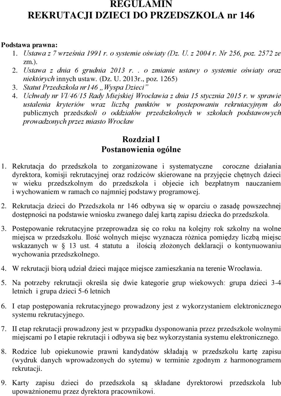Uchwały nr VI/46/15 Rady Miejskiej Wrocławia z dnia 15 stycznia 2015 r.