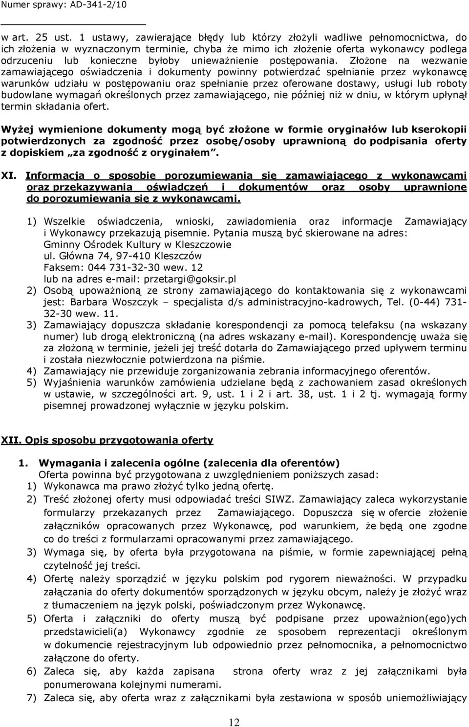 unieważnienie postępowania.