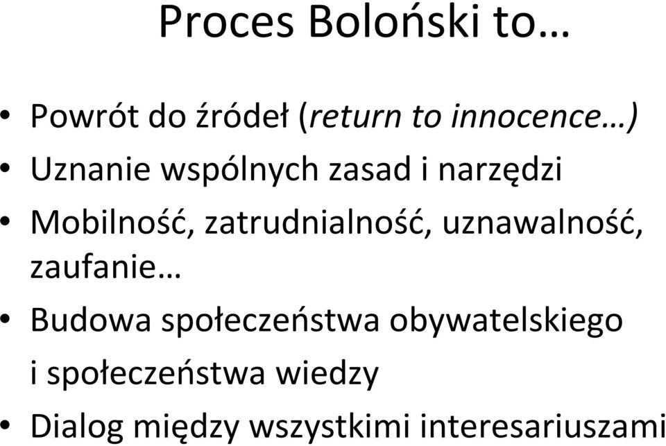 zatrudnialność, uznawalność, zaufanie Budowa społeczeństwa