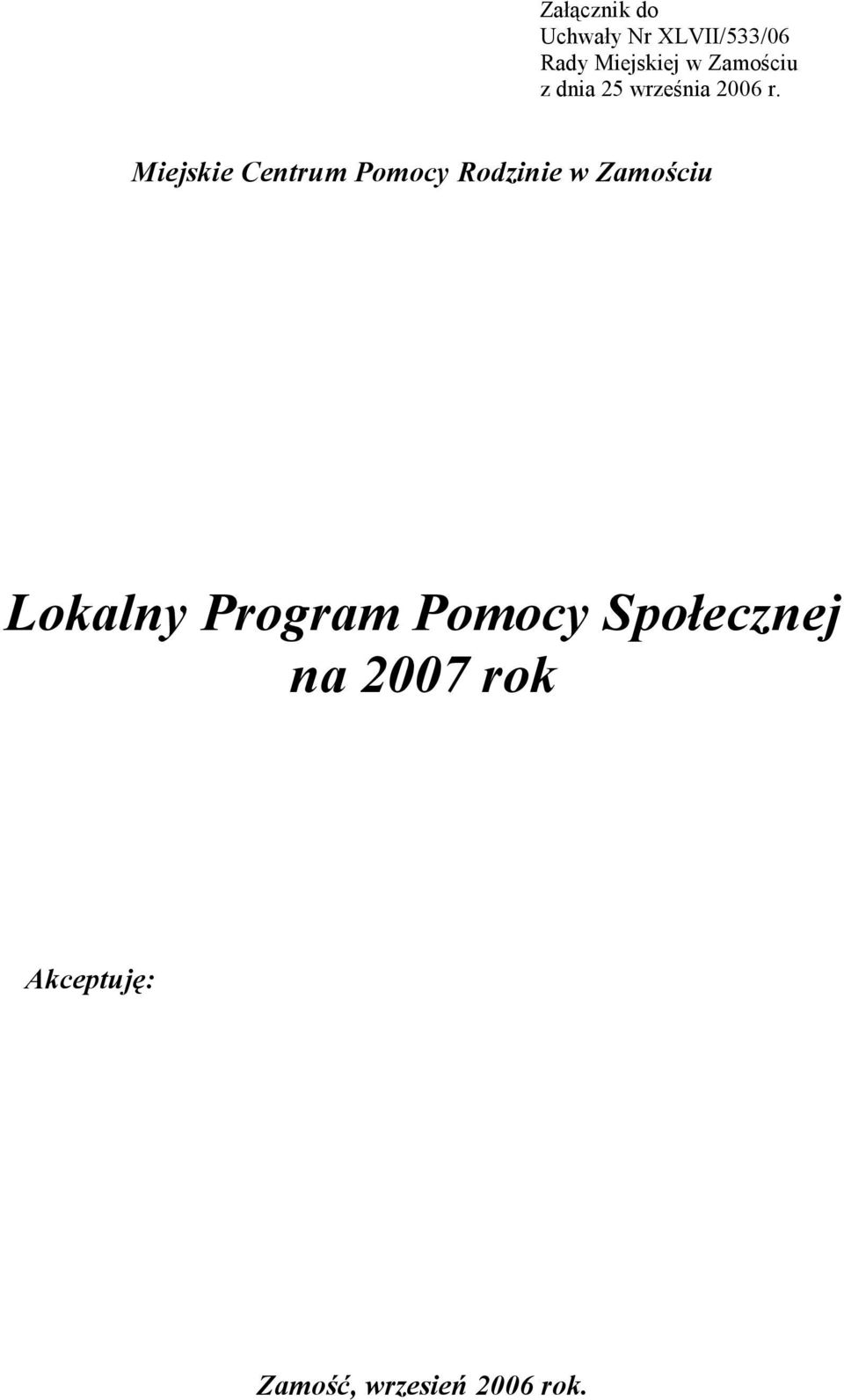 Miejskie Centrum Pomocy Rodzinie w Zamościu Lokalny