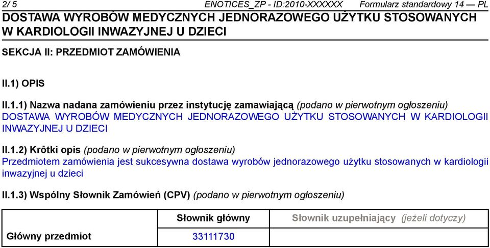 PL SEKCJA II: PRZEDMIOT ZAMÓWIENIA II.1)