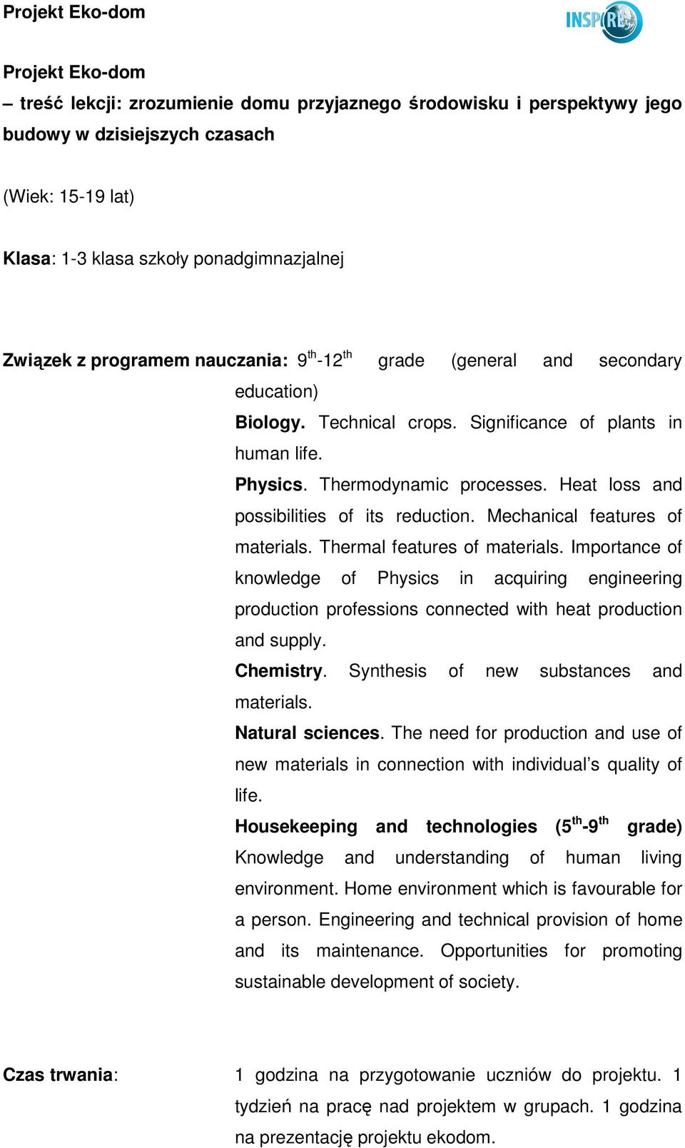 Heat loss and possibilities of its reduction. Mechanical features of materials. Thermal features of materials.