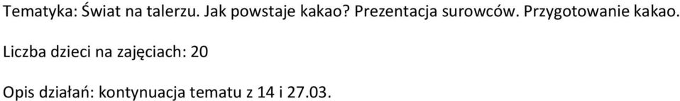 Prezentacja surowców.