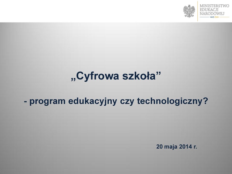 edukacyjny czy