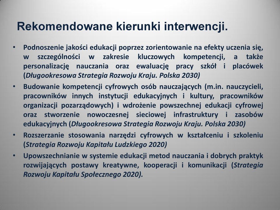 (Długookresowa Strategia Rozwoju Kraju. Polska 2030) Budowanie kompetencji cyfrowych osób nauczających (m.in.