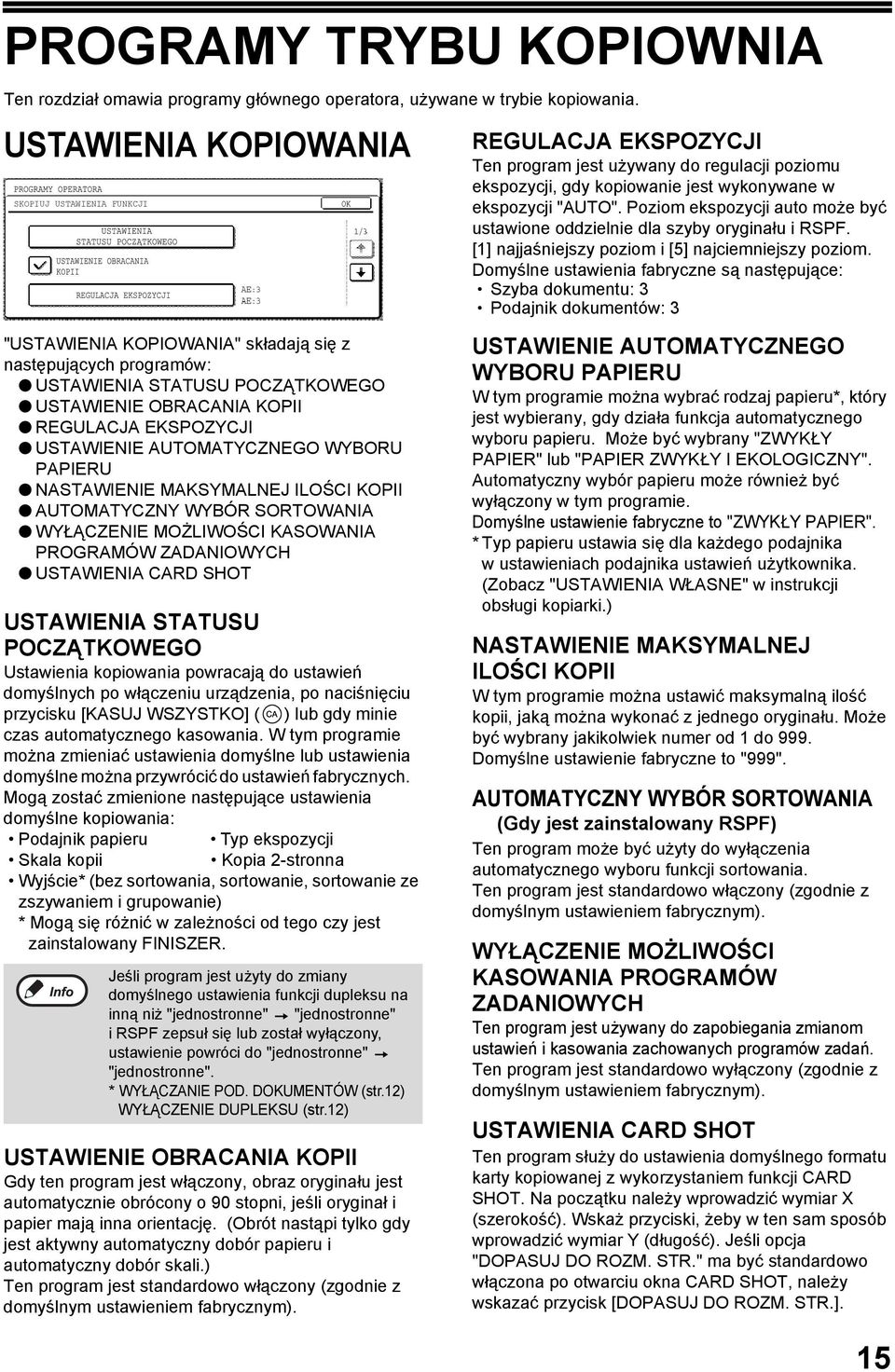 USTAWIENIE AUTOMATYCZNEGO WYBORU PAPIERU NASTAWIENIE MAKSYMALNEJ ILOŚCI KOPII AUTOMATYCZNY WYBÓR SORTOWANIA WYŁĄCZENIE MOŻLIWOŚCI KASOWANIA PROGRAMÓW ZADANIOWYCH USTAWIENIA CARD SHOT USTAWIENIA