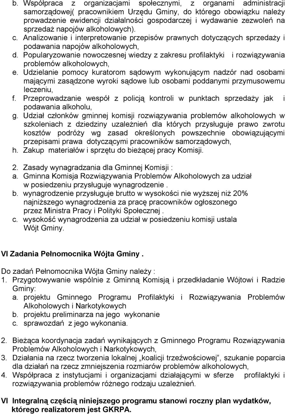Popularyzowanie nowoczesnej wiedzy z zakresu profilaktyki i rozwiązywania problemów alkoholowych, e.