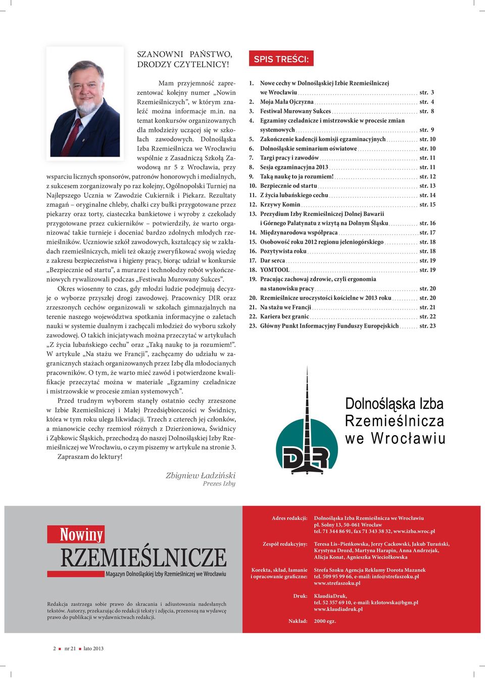 kolejny, Ogólnopolski Turniej na Najlepszego Ucznia w Zawodzie Cukiernik i Piekarz.