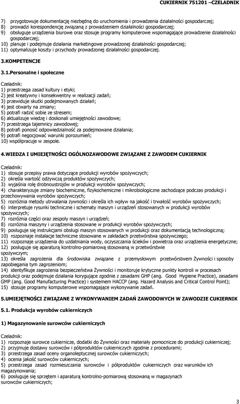 działalności gospodarczej; 11