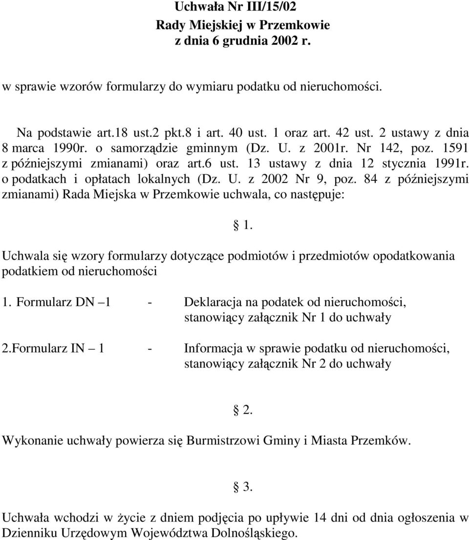 o podatkach i opłatach lokalnych (Dz. U. z 2002 Nr 9, poz.