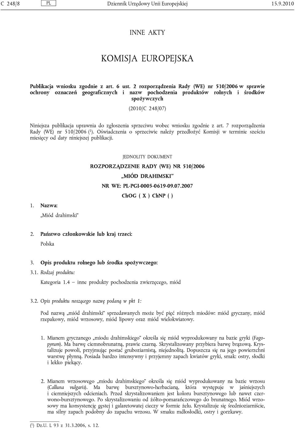 sprzeciwu wobec wniosku zgodnie z art. 7 rozporządzenia Rady (WE) nr 510/2006 ( 1 