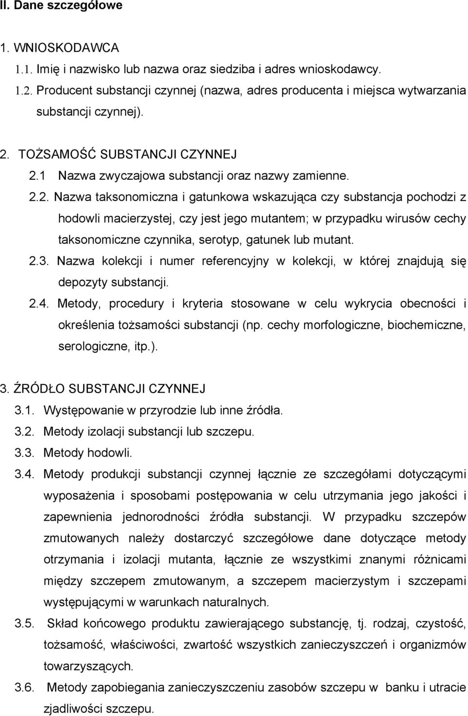 TOŻSAMOŚĆ SUBSTANCJI CZYNNEJ 2.