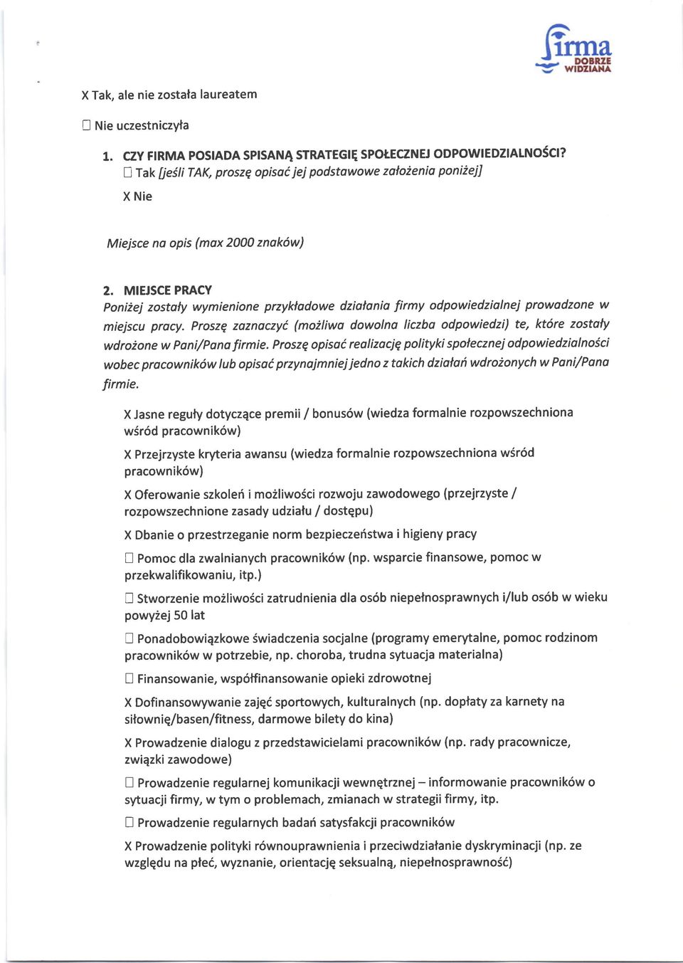 MIEJSCE PRACY poni2ej zostoly Wmienione przyklodowe dziolanio firmy odpowiedzialnei prowodzone w miejscu pracy.