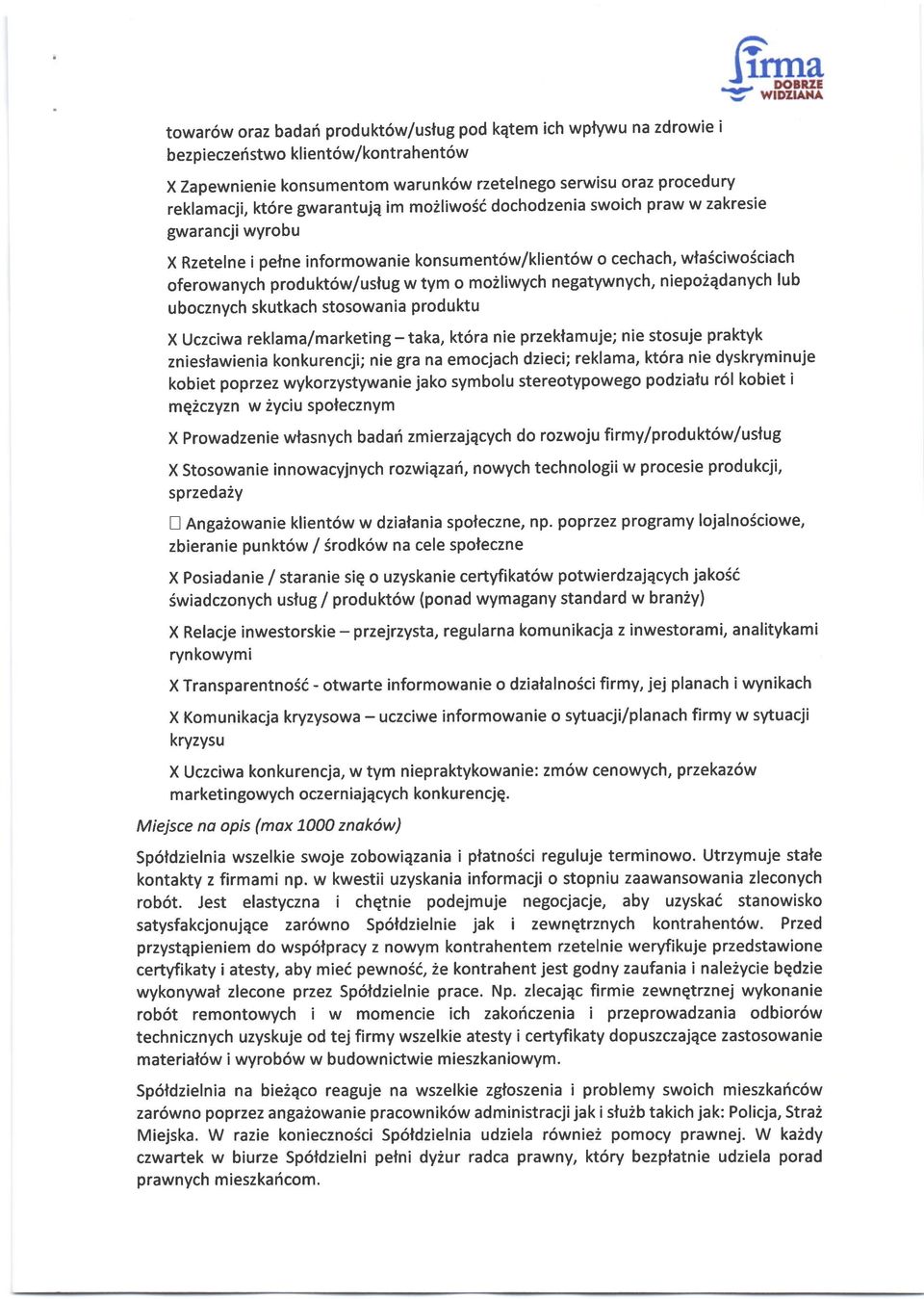 negatywnych, niepo2qdanych lub ubocznych skutkach stosowania produktu X Uczciwa reklama/marketing-taka, kt6ra nie przeklamuje; nie stosuje praktyk zniesfawienia konkurencji; nie gra na emocjach