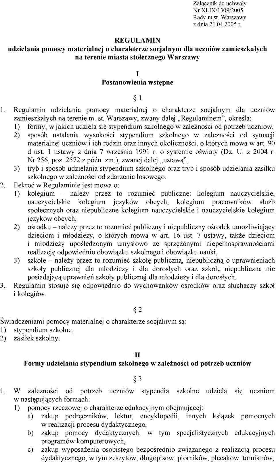 Regulamin udzielania pomocy materialnej o charakterze socjalnym dla uczniów zamieszkałych na terenie m. st.