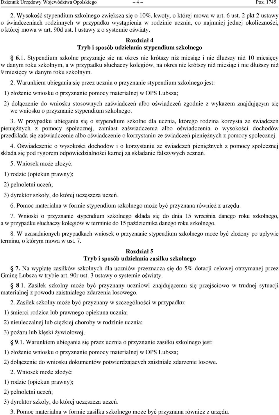 Rozdział 4 Tryb i sposób udzielania stypendium szkolnego 6.1.