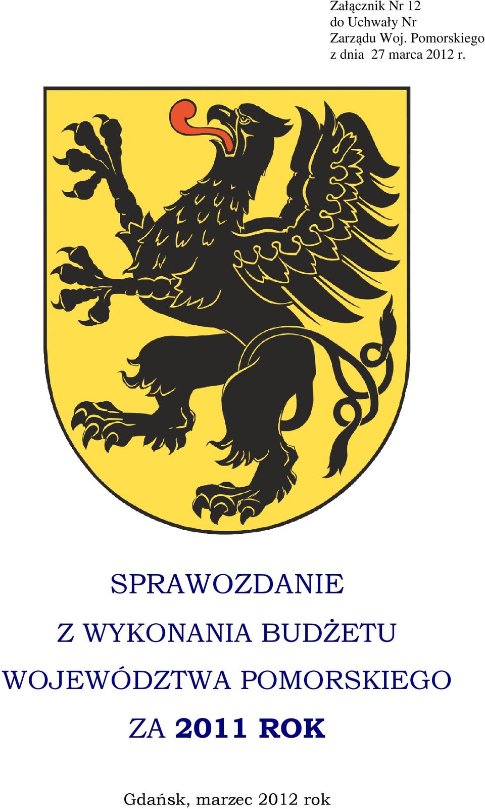 SPRAWOZDANIE Z WYKONANIA BUDŻETU