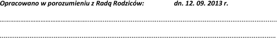 Radą Rodziców: