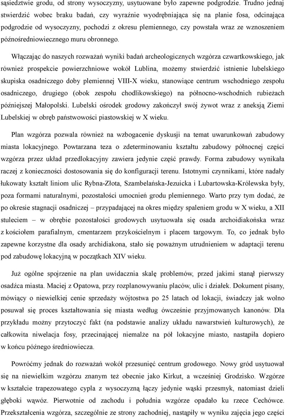 późnośredniowiecznego muru obronnego.