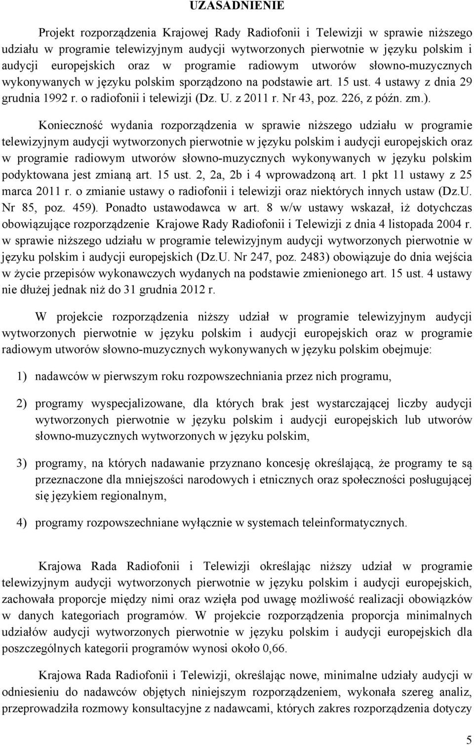 Nr 43, poz. 226, z późn. zm.).
